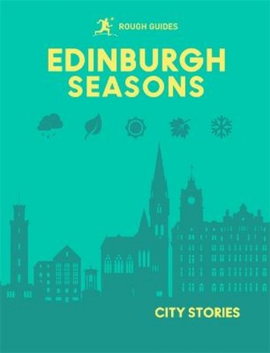 Picture of Rough Guides City Stories: Edinburgh Seasons