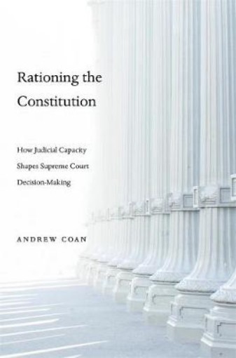 Picture of Rationing the Constitution