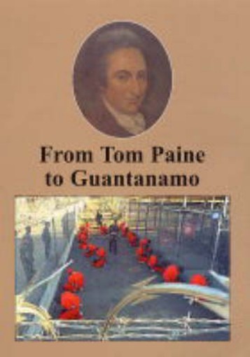 Picture of From Tom Paine to Guantanamo Bay