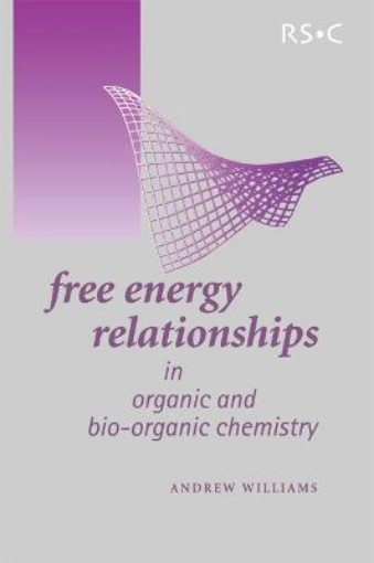 Picture of Free Energy Relationships in Organic and Bio-Organic Chemistry