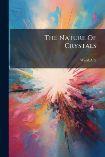 Picture of Nature Of Crystals