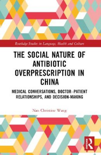 Picture of Social Nature of Antibiotic Overprescription in China