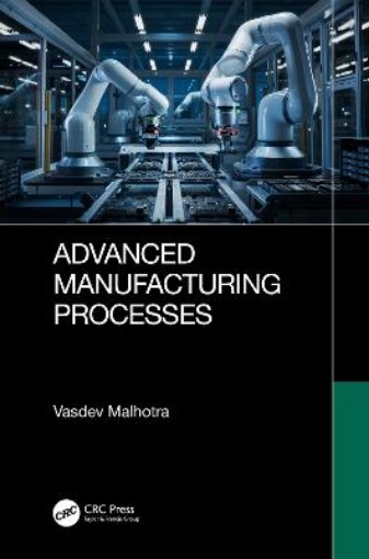 Picture of Advanced Manufacturing Processes