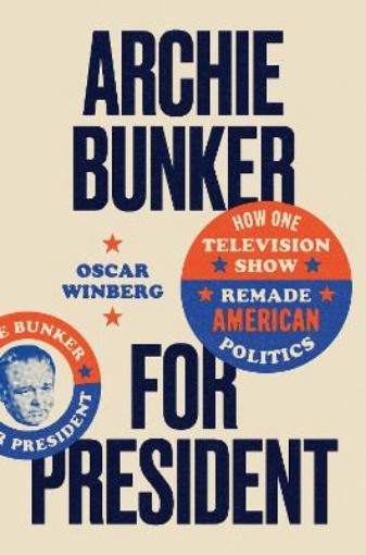 Picture of Archie Bunker for President