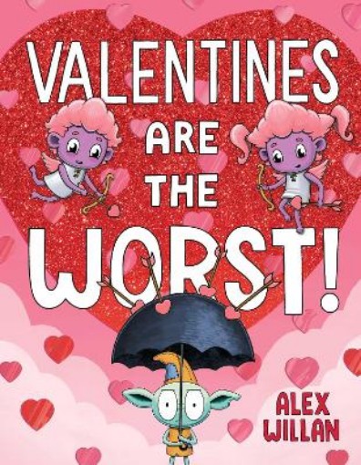 Picture of Valentines Are the Worst!