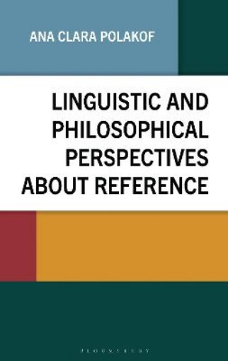 Picture of Linguistic and Philosophical Perspectives about Reference