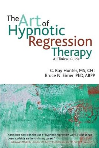 Picture of Art of Hypnotic Regression Therapy