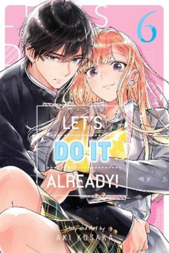 Picture of Let's Do It Already!, Vol. 6
