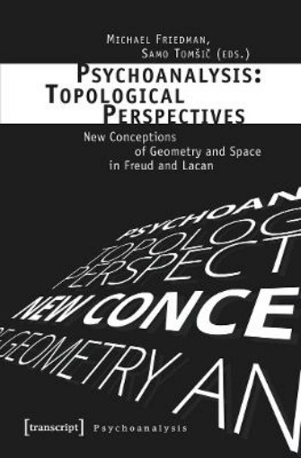 Picture of Psychoanalysis: Topological Perspectives