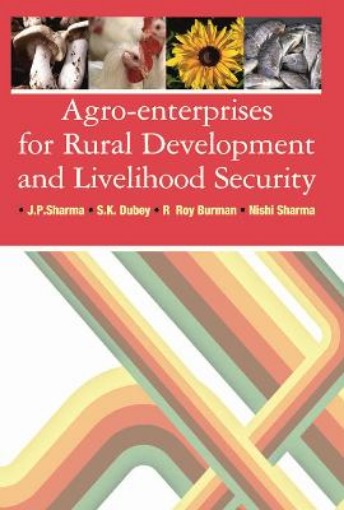 Picture of Agro-Enterprises for Rural Development and Livelihood Security