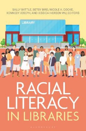 Picture of Racial Literacy in Libraries