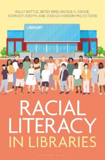 Picture of Racial Literacy in Libraries