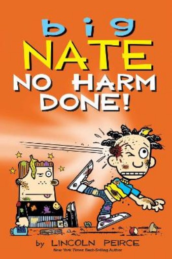 Picture of Big Nate: No Harm Done!