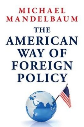 Picture of American Way of Foreign Policy