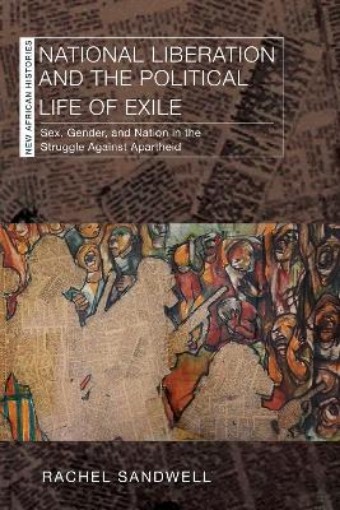 Picture of National Liberation and the Political Life of Exile