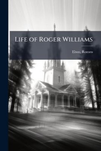 Picture of Life of Roger Williams