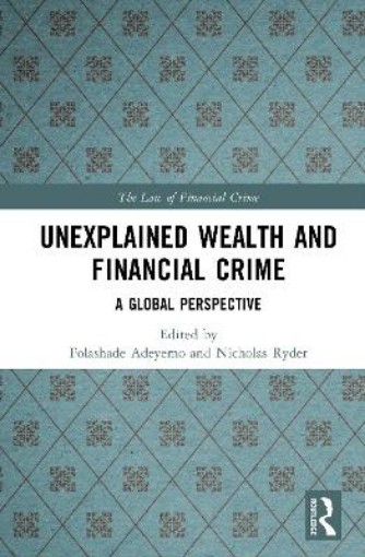 Picture of Unexplained Wealth and Financial Crime