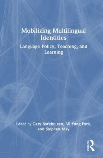 Picture of Mobilizing Multilingual Identities