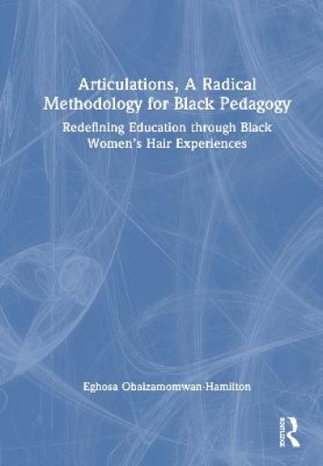 Picture of Articulations, A Radical Methodology for Black Pedagogy