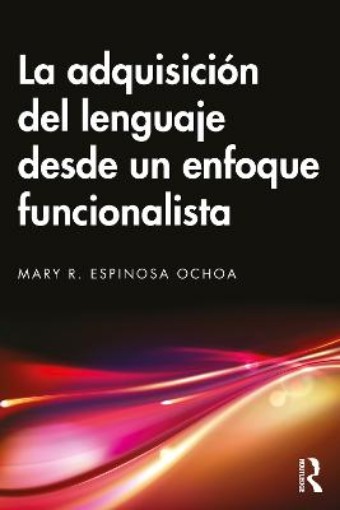 Picture of La adquisicion del lenguaje desde un enfoque funcionalista