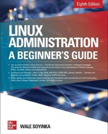 Picture of Linux Administration: A Beginner's Guide, Eighth Edition