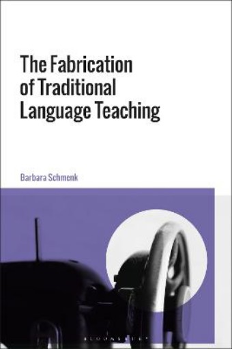 Picture of Fabrication of Traditional Language Teaching
