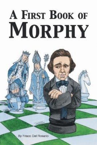 Picture of First Book of Morphy