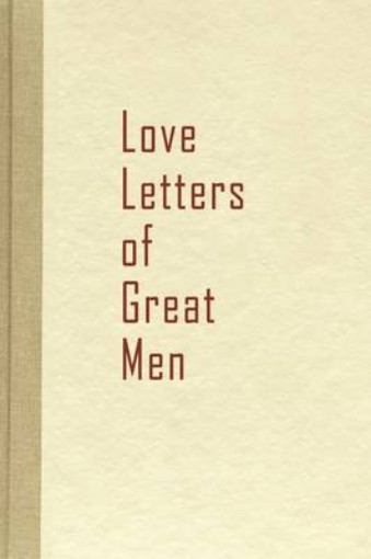 Picture of Love Letters of Great Men