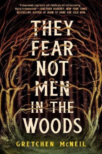 Picture of They Fear Not Men in the Woods