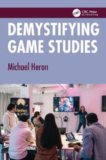 Picture of Demystifying Game Studies