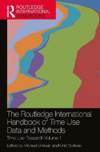Picture of Routledge International Handbook of Time Use Data and Methods