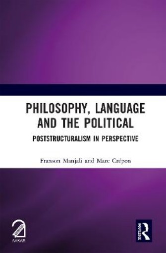 Picture of Philosophy, Language and the Political
