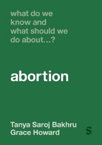 Picture of What Do We Know and What Should We Do About… Abortion?