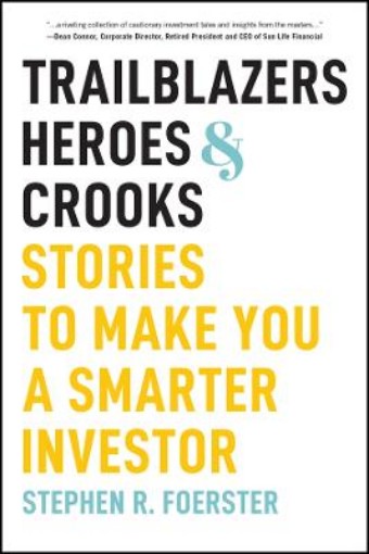 Picture of Trailblazers, Heroes, & Crooks
