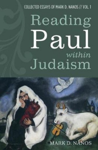 Picture of Reading Paul Within Judaism