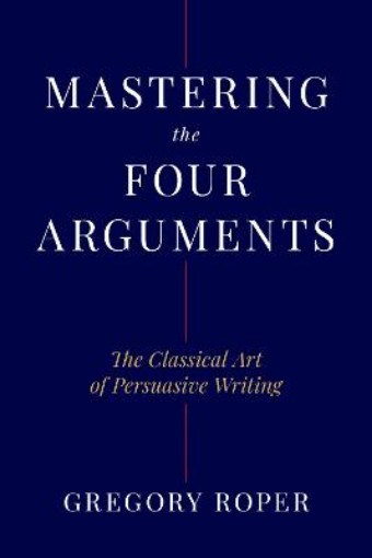 Picture of Mastering the Four Arguments
