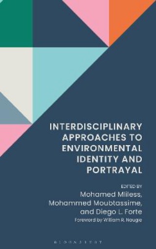 Picture of Interdisciplinary Approaches to Environmental Identity and Portrayal