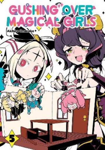 Picture of Gushing over Magical Girls: Volume 5 (Manga)