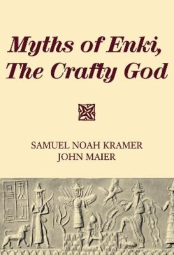 Picture of Myths of Enki, the Crafty God