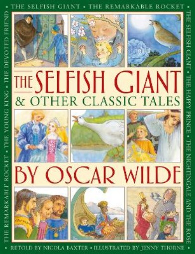 Picture of Selfish Giant & Other Classic Tales by Oscar Wilde