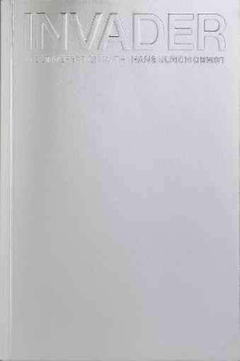 Picture of INVADER: In Conversation with Hans Ulrich Obrist