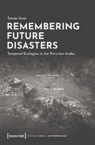 Picture of Remembering Future Disasters