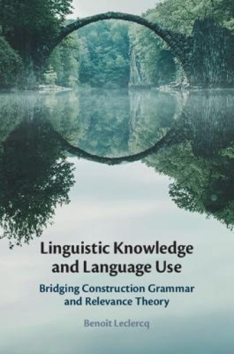 Picture of Linguistic Knowledge and Language Use