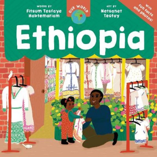 Picture of Our World: Ethiopia