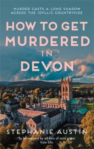 Picture of How to Get Murdered in Devon