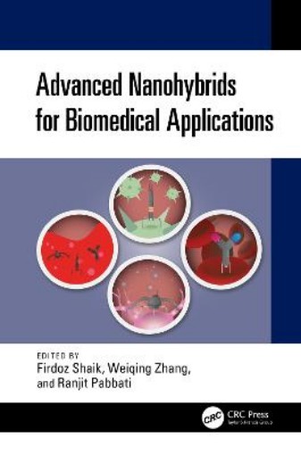 Picture of Advanced Nanohybrids for Biomedical Applications