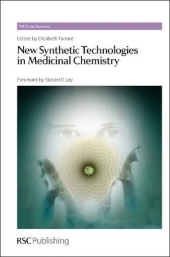 Picture of New Synthetic Technologies in Medicinal Chemistry