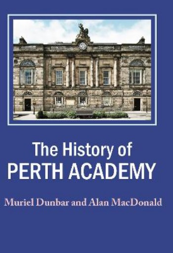 Picture of History of Perth Academy