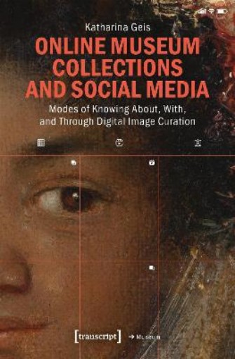 Picture of Online Museum Collections and Social Media