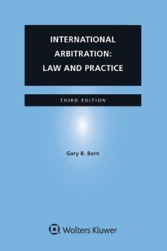 Picture of International Arbitration: Law and Practice